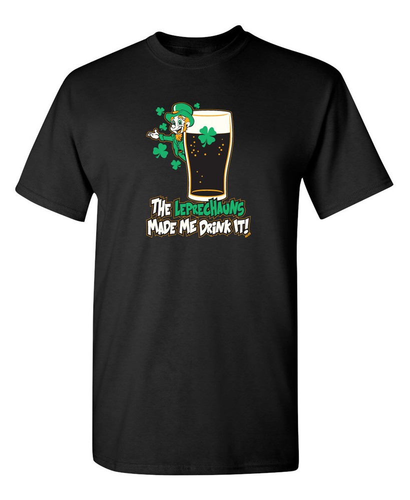 Made Me Drink It Sarcastic Humor Graphic Super Soft Ring Spun Funny T Shirt