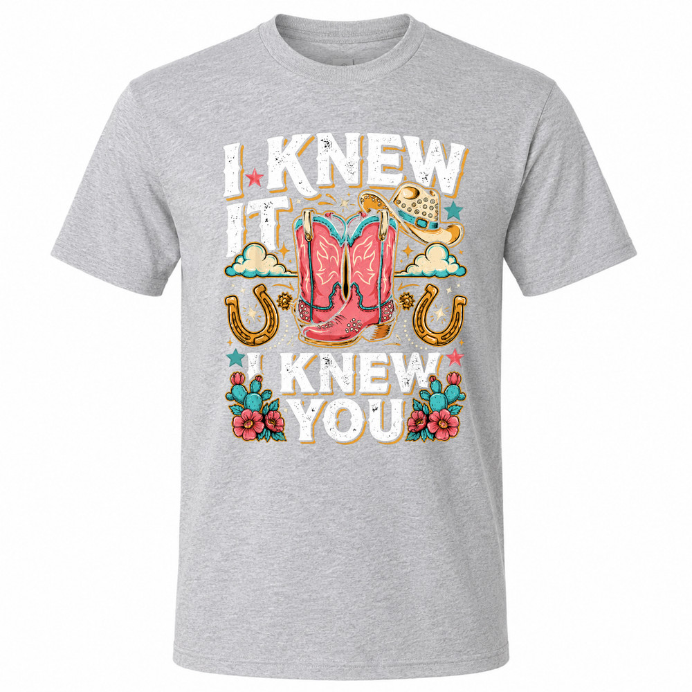 I Knew It I Knew You Western Cowgirl Boots Gray Graphic T-Shirt