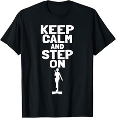 NEW LIMITED Keep Calm And Step On Aerobic Step Exercise, Step Aero T-Shirt S-3XL