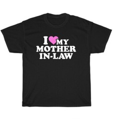 I Love Heart My Mother-In-Law Mom Momy Mothers Day Gift T-Shirt Unisex Tee NEW