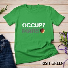 Occupy Mars Astronomy Space Explorer Rocket Science Unisex T-shirt