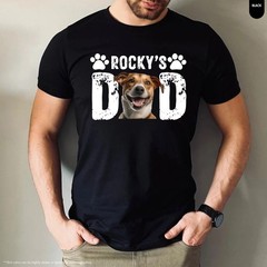 Personalized Dog Dad Shirt Custom Pet Photo & Dog Name Fathers Day Gift