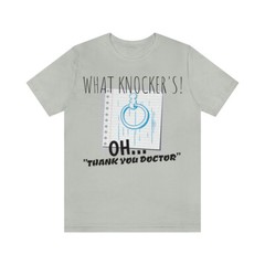 Unisex Jersey Short Sleeve Tee Young Frankenstein~ What KNOCKERS!
