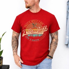 Vintage That’s What I Do I Fix Stuff and I Know Things T-Shirt