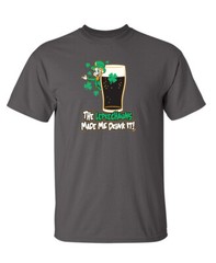 Made Me Drink It Sarcastic Humor Graphic Super Soft Ring Spun Funny T Shirt
