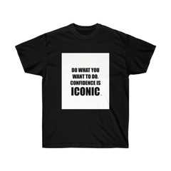 Unisex Ultra Cotton Tee CONFIDENCE IS ICONIC