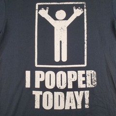 I Pooped Today Shirt Mens Large L Black Cotton Funny Bathroom Humor Graphic Joke
