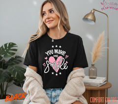 Unisex You Make Me Smile T shirt Men T shirt Women valanity Romantic