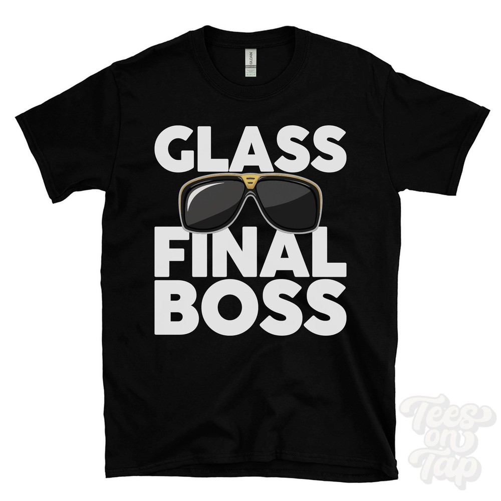 GLASS FINAL BOSS T-SHIRT funny xmas gift aberdeenshire haugh of glass scotland