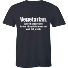 Vegetarian Ancient Tribal Slang For Village Idiot Who Can’t Hunt Fish Men’s Tee