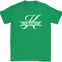 Letter K Monogram Your Text Here Custom T-Shirt Personalize Family Tee