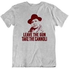 Leave The Gun Take The Cannoli Quote Mafia Movie T Shirt Tee Gift New