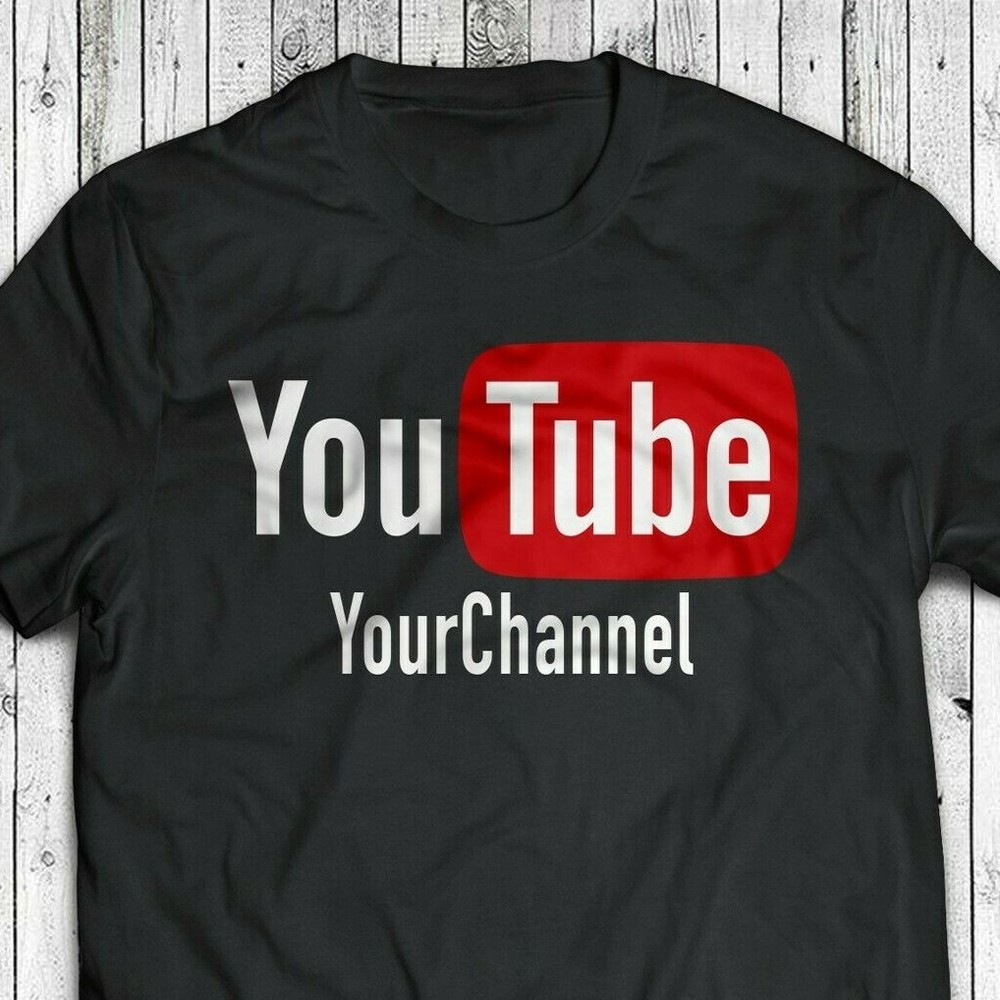 Your TEXT Custom T-shirt your Channel YOUTUBE Your Text T-shirt