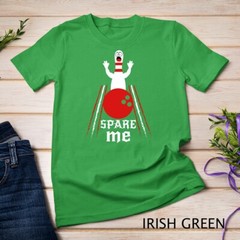Spare Me – Funny Bowling T-Shirt For Bowlers and Bowling Fan Unisex T-shirt