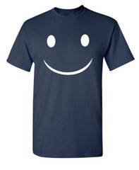 Smile Full of Happiness Sarcastic Humor Super Soft Ring Spun Funny T Shirt