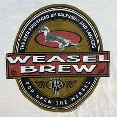 90s Weasel Brew Preferred by Salesman and Lawyers tshirt Talking Tops vintage