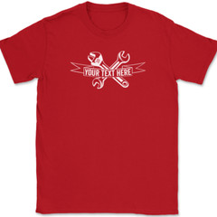 Mechanic Your Text Here Custom T-Shirt Personalized Car Truck Tee