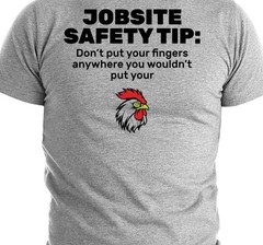 Don’t Put Your Finger Funny Jobsite Safety Humor T-Shirt Work Graphic Tee