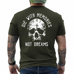 Die with Memories Not Dreams Vintage Skull Gothic (On Back) T-Shirt