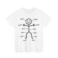 Ouch Ouch Ouch Funny Shirt, Full Body Pain Humor Comedy Stickman T-Shirt