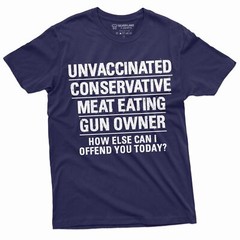Men’s Anti Liberalism T-shirt Gun owner unvaccinated meat eater Patriotic Shirt