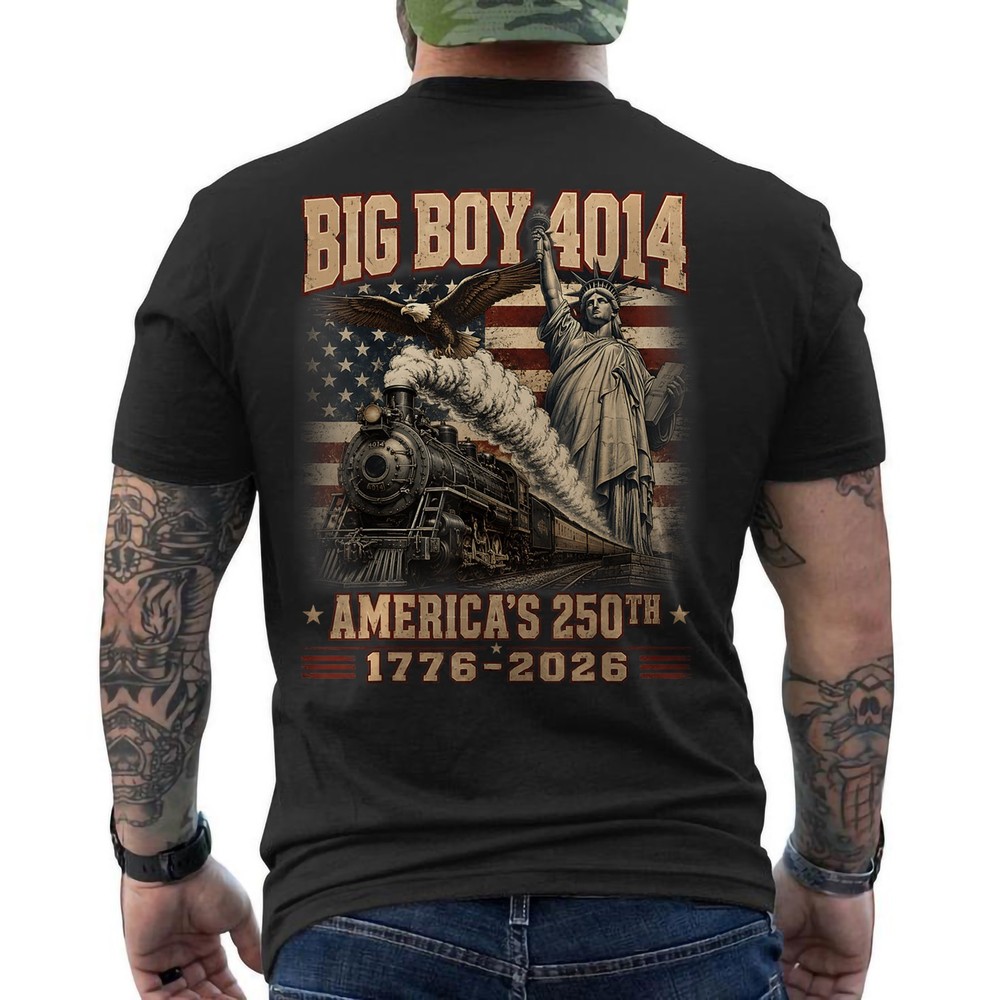 250 Years Big Boy 4014 Train US Flag Eagle Vintage Patriotic ON BACK T-Shirt