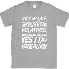 Yes I Do Genealogy T-Shirt Funny Ancestory Lost Relative DNA Text Tee