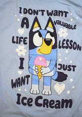 Bluey Mens I Don’t Want A Life Lesson, I Just Want Ice Cream Shirt New S-3XL