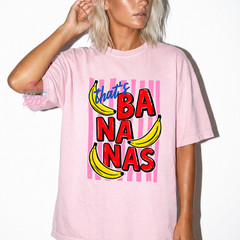 That’s Bananas T-shirt