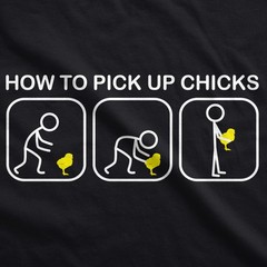 Mens How to Pick Up Chicks Funny T Shirt Easter Gift Graphic Tee Sarcastic
