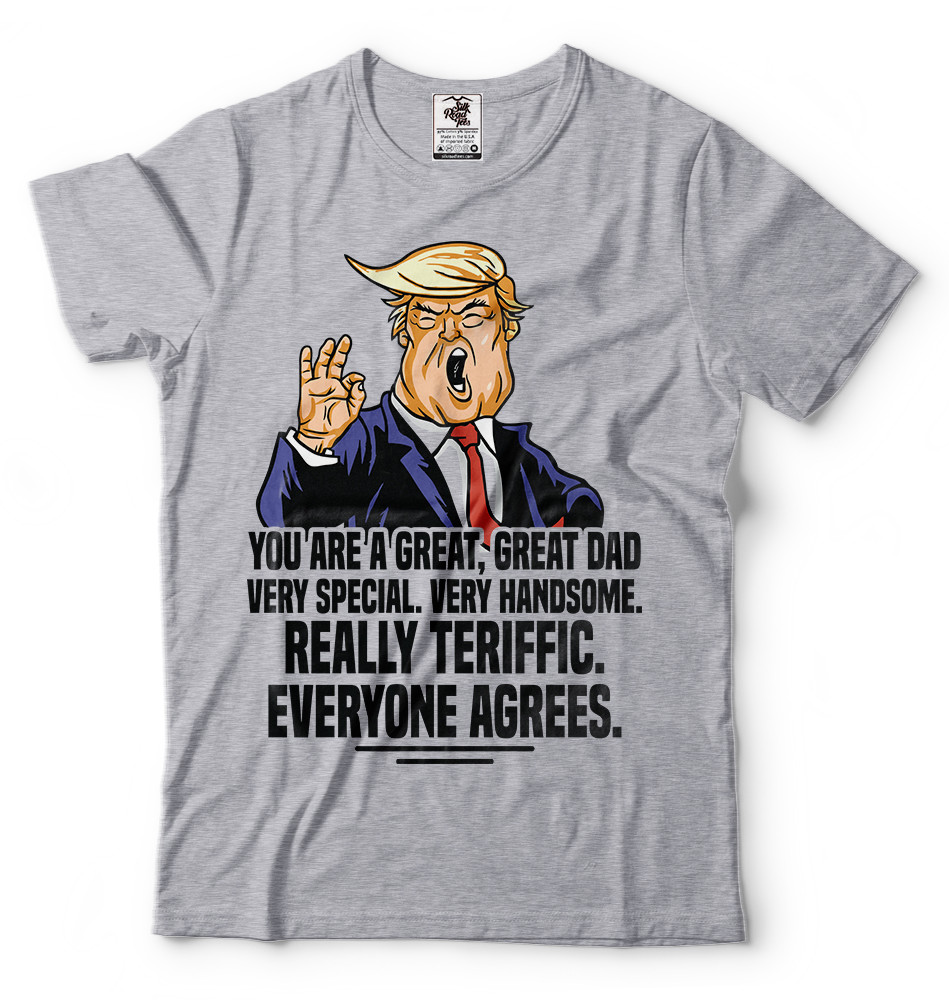 Donald Trump Fathers Day T shirt,Gift For Dad,Funny Father’s Day Gift Idea