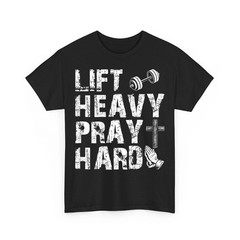 Lift Heavy Pray Hard Gym Workout Christian Gift Funny Meme Unisex T-Shirt