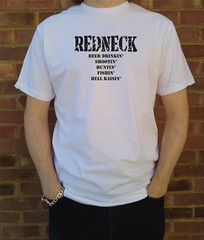 Redneck T-Shirt – Fishing, Drinking, Hellraising, Various Colour TShirts, S-XXL