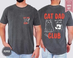 Cat Dad Club Shirt Funny Cat Lover Gift Life Is Better With Cats Tee