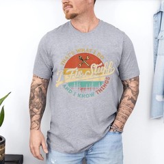 Vintage That’s What I Do I Fix Stuff and I Know Things T-Shirt