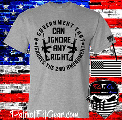 t shirt,A Government That Ignores,Second Amendment,2A,Gun Rights,Molon Labe