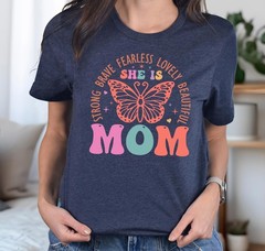 Mom Life T-Shirt, Butterfly Mama Tee, Mother’s Day Shirt, Strong Mom Graphic Tee