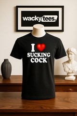 I Love Sucking C*ck I Heart Funny Adult Humor Graphic Tee Shirt