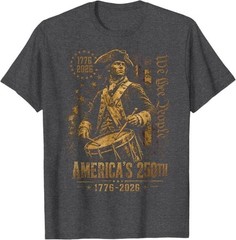 America’s 250th Anniversary Revolutionary Soldiers Patriotic T-Shirt