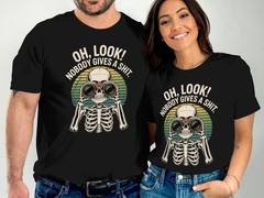 Oh Look Nobody Gives a Sh*t T-Shirt, Funny Sarcastic Graphic Tee for Adults