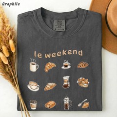 le weekend Coffee Croissant Comfort Tee Shirt Relaxed