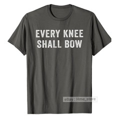 Every Knee Shall Bow Jesus As Lord T-shirt Christian Religion Bible Scripture