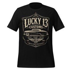 Lucky 13 Customs Shirt Lowrider Kustom Kulture Car Guy Gearhead Gift Tee XS-5XL