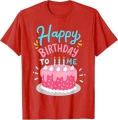 Happy Birthday to Me Birthday Party Funny Unisex T-Shirt