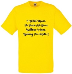 Looking For Mute Funny Humorous Novelty T Shirt Various Colours And Sizes