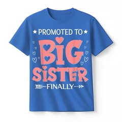Promoted to Big Sister Finally 2027 Pregnancy Announcement T-Shirt