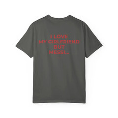 I Love My Boyfriend He Loves Messi More Shirt Funny Soccer Fan Tee