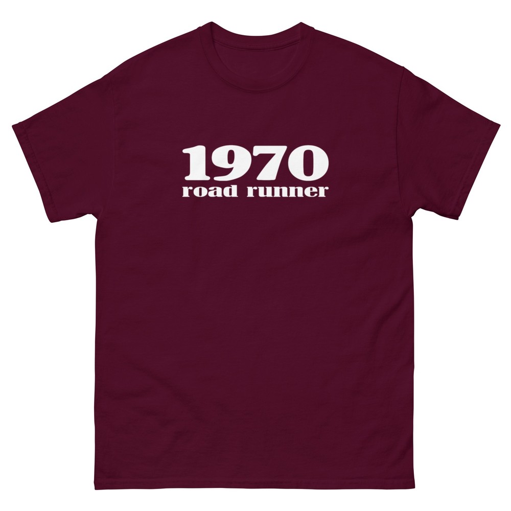 1970 ROAD RUNNER T SHIRT sizes SMALL thru 5XL choose FROM 10 COLORS!