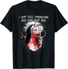 I Got 666 Problems But God Ain’t One I Satanic Baphomet T-Shirt