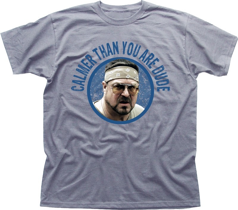 Big Lebowski Walter Sobchak Calmer than you are Dude grey t-shirt OZ9439